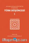 Alparslan’dan Günümüze Kuşbakışı Türk Düşüncesi 1 & Alparslan’dan Cumhuriyet’e