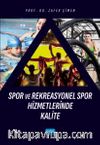 Spor ve Rekreasyonel Spor Hizmetlerinde Kalite