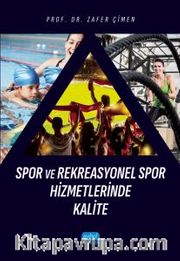 Spor ve Rekreasyonel Spor Hizmetlerinde Kalite