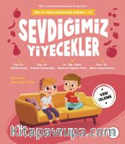 Sevdiğimiz Yiyecekler / Mila ve Sarp’ın Matematik Öyküleri 10