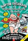 Kaptan Düşükdon ve Konuşan Tuvaletlerin Saldırısı