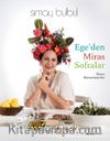 Ege’den Miras Sofralar (Ciltli)