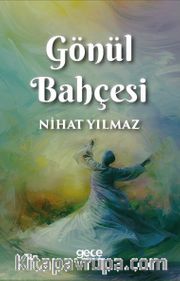 Gönül Bahçesi