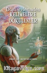 Düşüncelerimden Kelimelere Dökülenler