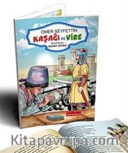 Ömer Seyfettin Hikayeleri Kaşağı ve Vire (Renkli Resimli 1. ve 2. Sınıflara - 6+Yaş)