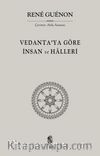 Vedanta'ya Göre İnsan ve Halleri