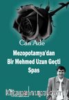 Mezopotamya’dan Bir Mehmed Uzun Geçti