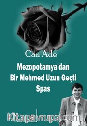 Mezopotamya’dan Bir Mehmed Uzun Geçti