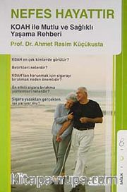 Nefes Hayattır <br /> KOAH ile Mutlu ve Sağlıklı Yaşama Rehberi