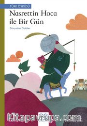 Nasreddin Hoca ile Bir Gün / Dünyadan Öyküler