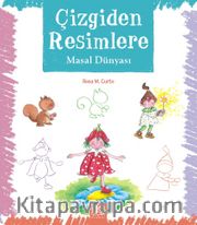 Çizgiden Resimlere / Masal Dünyası 