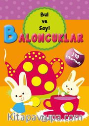 Baloncuklar / Bul ve Say