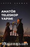 Amatör Teleskop Yapımı