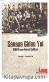 Savaşa Giden Yol & 1908 Bosna-Hersek'in İlhakı