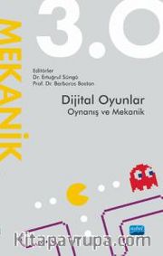 Dijital Oyunlar 3.0 Oynanış ve Mekanik