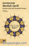 Mevlid-i Şerîf & Hattatlar Şeyhi Şeyh Hamdullah Hattıyla