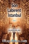 Son Labirent İstanbul
