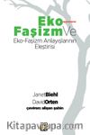 Eko-Faşizm ve Eko-Faşizm Anlayışlarının Eleştirisi