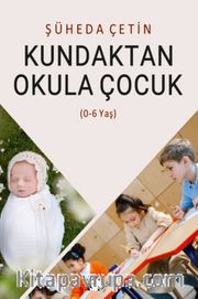 Kundaktan Okula Çocuk