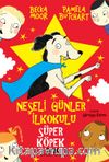 Neşeli Günler İlkokulu / Süper Köpek