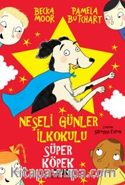 Neşeli Günler İlkokulu / Süper Köpek