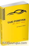 Taxi Forever & Bir Ankara Taksisi