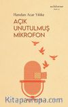 Açık Unutulmuş Mikrofon