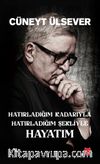 Hatırladığım Kadarıyla Hatırladığım Şekliyle Hayatım
