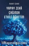 Yapay Zeka Çağında Etkili Öğretim