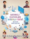 Büyük Buluşlar / Meraklı Çocuklar Ansiklopedisi