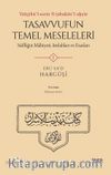 Tehẕîbü’l-esrar fî ṭabaḳāti’l-aḫyar: Tasavvufun Temel Meseleleri Sûfîliğin Mahiyeti, Istılahları ve Esasları (4 Cilt)