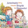 Arkadaşlık Büyük Hazinedir!