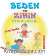 Beden ve Zihin Etkinlikleri