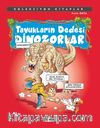 Tavukların Dedesi Dinozorlar / Koleksiyon Kitaplar