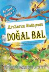 Arıların Hediyesi Doğal Bal / Bu Nasıl Olabilir?