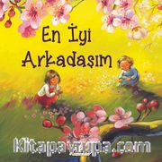 En İyi Arkadaşım