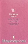 Ben, Öteki ve Ötesi (Bez Ciltli) & İslam-Batı İlişkileri Tarihine Giriş