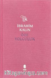 Öze Yolculuk (Bez Ciltli)