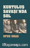 Kurtuluş Savaşı’nda Sol