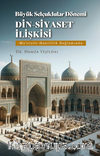 Büyük Selçuklular Dönemi Din-Siyaset İlişkisi