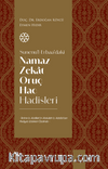 Sunenu’l-Erbaa’daki Namaz Zekat Oruç Hac Hadisleri
