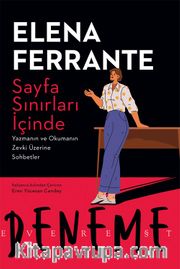 Sayfa Sınırları İçinde <br /> Yazmanın ve Okumanın Zevki Üzerine Sohbetler