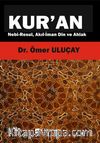 Kur’an & Nebi Resul Akıl-İman Din ve Ahlak 