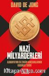 Nazi Milyarderleri & Almanya’nın En Zengin Hanedanlarının Karanlık Tarihi