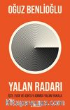 Yalan Radarı & İşte, Evde ve Aşkta 5 Adımda Yalanı Yakala