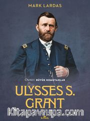 Ulysses S. Grant <br /> Osprey Büyük Komutanlar