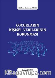 Çocukların Kişisel Verilerinin Korunması