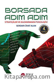 Borsada Adım Adım <br /> Stratejiler ve Kazanmanın Psikolojisi