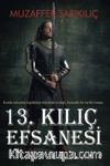 13. Kılıç Efsanesi & Siyah Gül