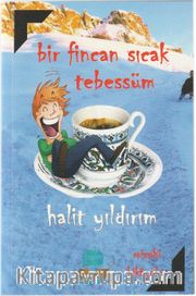 Bir Fincan Sıcak Tebessüm